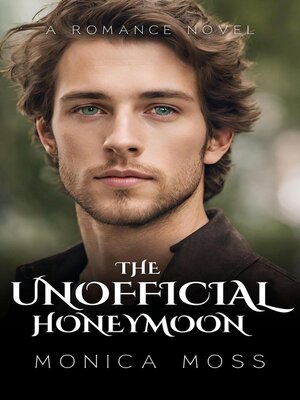 cover image of The Unofficial Honeymoon
